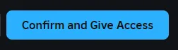 Blue confirm and give access button